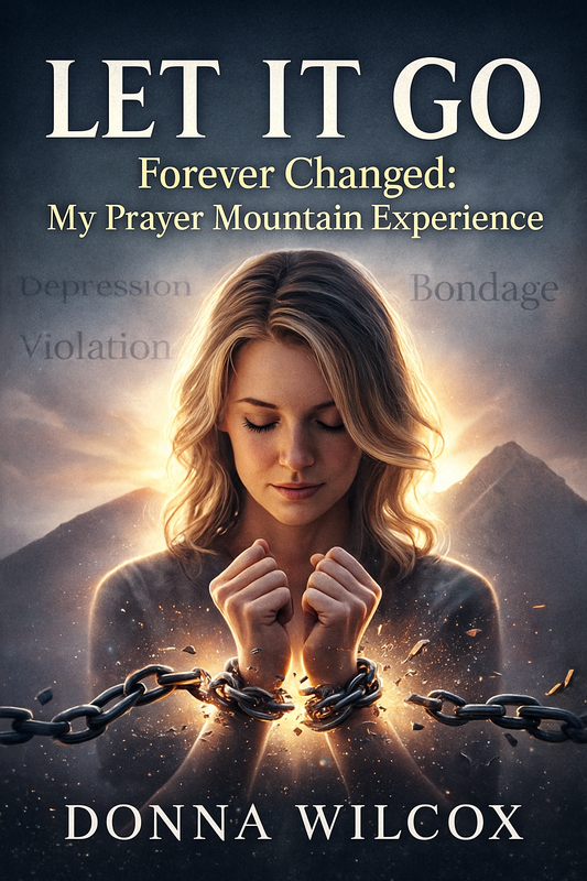 Let It Go! by Donna Wilcox